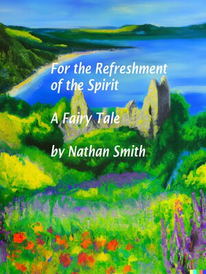 cover image of For the Refreshment of the Spirit